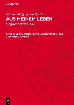 Cover Aus meinem Leben, Band 2, Überlieferung, Variantenverzeichnis und Paralipomena