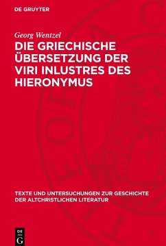 Cover Die griechische Übersetzung der Viri inlustres des Hieronymus