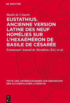 Cover Eustathius. Ancienne version latine des neuf homélies sur l'Hexaéméron de Basile de Césarée
