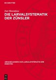 Die Larvalsystematik der Zünsler