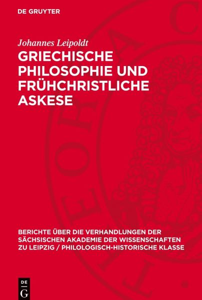 Griechische Philosophie und frühchristliche Askese Griechische Philosophie und frühchristliche Askese