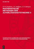 Mathematische Methoden der Zuverlässigkeitstheorie II Mathematische Methoden der Zuverlässigkeitstheorie II