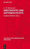 Geschichte und Antigeschichte Geschichte und Antigeschichte