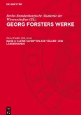 Georg Forsters Werke, Band 5, Kleine Schriften zur Völker- und Länderkunde Georg Forsters Werke, Band 5, Kleine Schriften zur Völker- und Länderkunde
