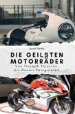 Die geilsten Motorräder - Das perfekte Geschenk für Männer und Frauen zu Weihnachten und Geburtstag Die geilsten Motorräder - Das perfekte Geschenk für Männer und Frauen zu Weihnachten und Geburtstag