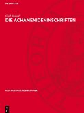 Die Achämenideninschriften Die Achämenideninschriften