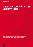 Ordnungsvorgänge in Legierungen Ordnungsvorgänge in Legierungen