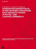 Sonnenfinsterniseffekte in der unteren Ionosphäre nach Beobachtungen im Mittel- und Langwellenbereich Sonnenfinsterniseffekte in der unteren Ionosphäre nach Beobachtungen im Mittel- und Langwellenbereich