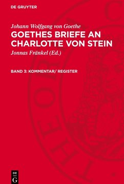Cover Goethes Briefe an Charlotte von Stein, Band 3, Kommentar/ Register