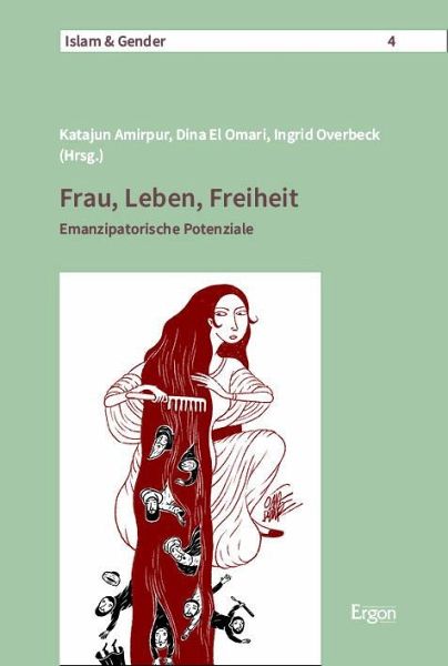 Frau, Leben, Freiheit Frau, Leben, Freiheit