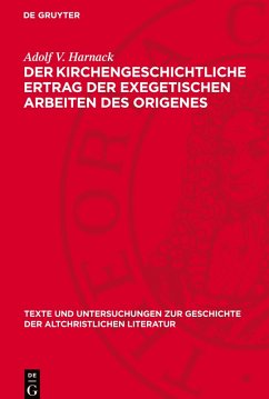 Cover Der Kirchengeschichtliche Ertrag der exegetischen Arbeiten des Origenes