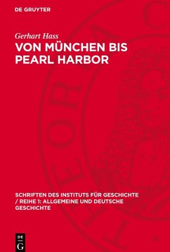 Von München bis Pearl Harbor - Hass, Gerhart