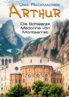 Cover ARTHUR - Die Schwarze Madonna von Montserrat
