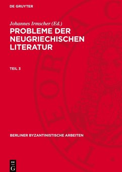 Cover Probleme der neugriechischen Literatur, Teil 3, Berliner Byzantinistische Arbeiten 16