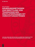 Näherungsmethoden zur Ermittlung von transsonischen Profilströmungen mit Verdichtungsstössen