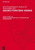 Georg Forsters Werke, Band 8, Kleine Schriften zu Philosophie und Zeitgeschichte