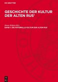 Geschichte der Kultur der alten Rus', Band 1, Die materielle Kultur der alten Rus'