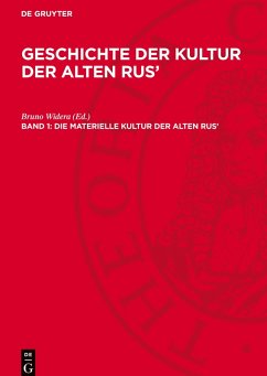 Cover Geschichte der Kultur der alten Rus', Band 1, Die materielle Kultur der alten Rus'