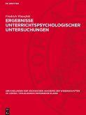 Ergebnisse unterrichtspsychologischer Untersuchungen