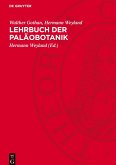 Lehrbuch der Paläobotanik Lehrbuch der Paläobotanik