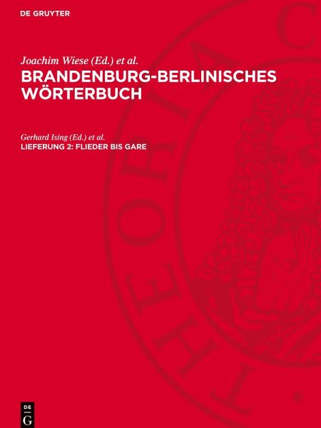 Brandenburg-Berlinisches Wörterbuch, Lieferung 2, Flieder bis Gare