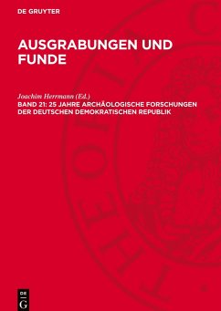Cover Ausgrabungen und Funde, Band 21, 25 Jahre archäologische Forschungen der Deutschen Demokratischen Republik