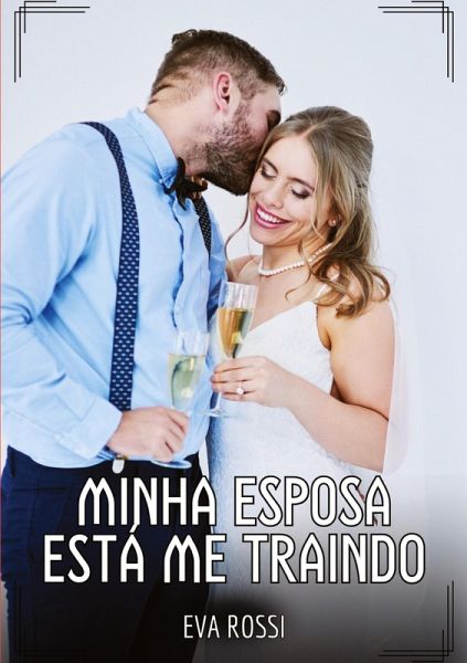 Minha Esposa está me Traindo