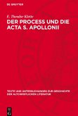 Der Process und die Acta S. Apollonii