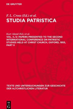 Cover Studia Patristica, Vol. II./2, Papers presented to the Second International Conference on Patristic Studies held at Christ Church, Oxford, 1955, Part II