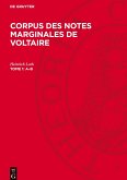 Corpus des Notes Marginales de Voltaire, Tome 1, A-B