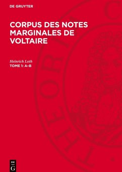 Corpus des Notes Marginales de Voltaire, Tome 1, A-B - Voltaire