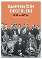 Sahnemizin Degerleri - Madatyan, Asod