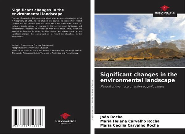 Significant changes in the environmental landscape Significant changes in the environmental landscape
