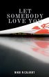 Let Somebody Love You - Bild 1