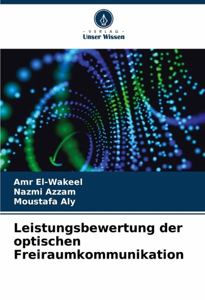 Leistungsbewertung der optischen Freiraumkommunikation