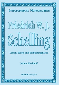 Friedrich W.J. Schelling - Kirchhoff, Jochen