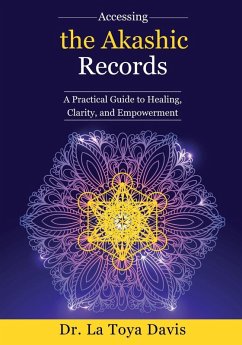 Accessing the Akashic Records - Davis, La Toya