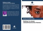 Mythos in einem westafrikanischen Roman