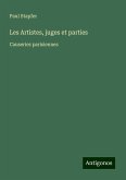 Les Artistes, juges et parties