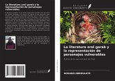 La literatura oral garab y la representación de personajes vulnerables La literatura oral garab y la representación de personajes vulnerables