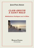 Clair-obscur à Saint-Malo Clair-obscur à Saint-Malo