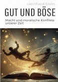 Gut und Böse Gut und Böse