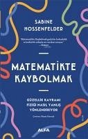 Matematikte Kaybolmak - Hossenfelder, Sabine