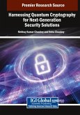 Harnessing Quantum Cryptography for Next-Generation Security Solutions