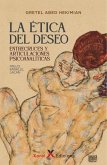 La ética del deseo La ética del deseo