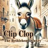 Clip Clop The Bethlehem Donkey - Bild 1