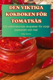 DEN VIKTIGA KOKBOKEN FÖR TOMATSÅS