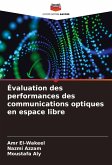 Évaluation des performances des communications optiques en espace libre Évaluation des performances des communications optiques en espace libre