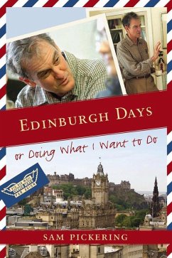 Cover Edinburgh Days, or Doing What I Want to Do (eBook, PDF)