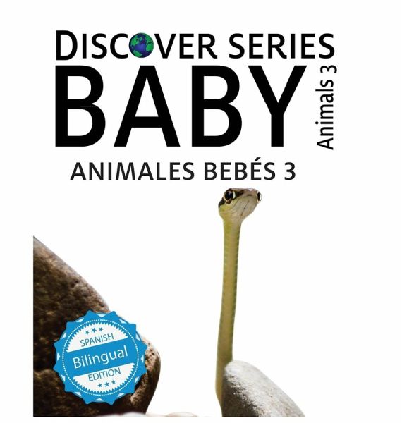Baby Animals 3 / Animales Bebés 3 Baby Animals 3 / Animales Bebés 3